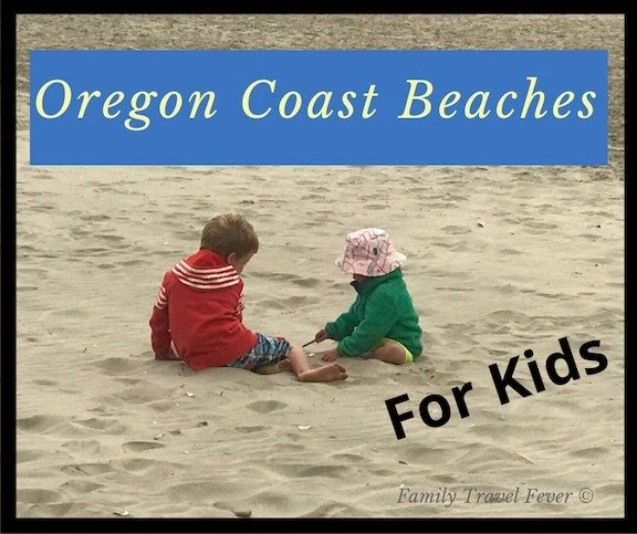 7 Best Beaches on the Oregon Coast for Kids