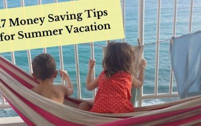 17 Money-Saving Tips for Frugal Family Travel this Summer
