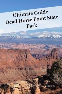 The Ultimate guide to Dead Horse Point State Park. Things to to do at Dead Horse Point State Park include scenic overlooks, hiking, camping, and the visitor center