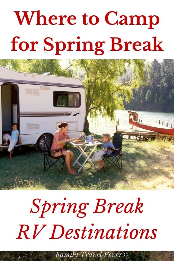 Camping is a great idea for budget spring break for the whole family. Here are spring break camping destinations across the US.