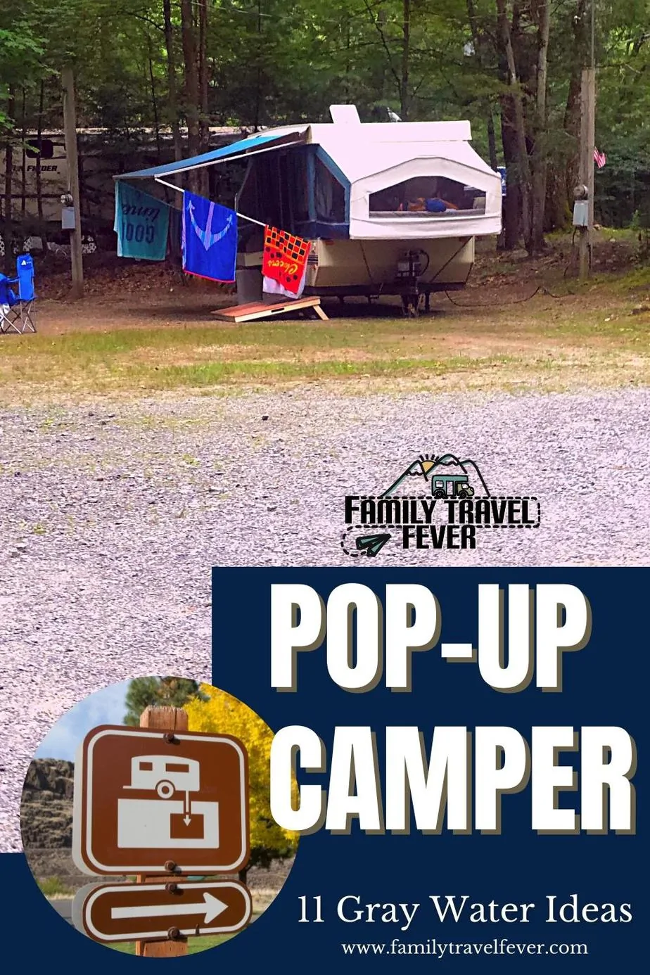 A pinterest take of a pop up camper with family travel fever logo and bold pop up camper heading