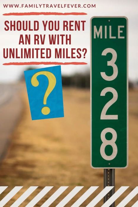Road mile sign with caption reading "Should You Rent an RV With Unlimited Miles?"
